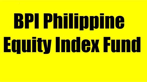 phil equity|BPI Philippine Equity Index Fund .